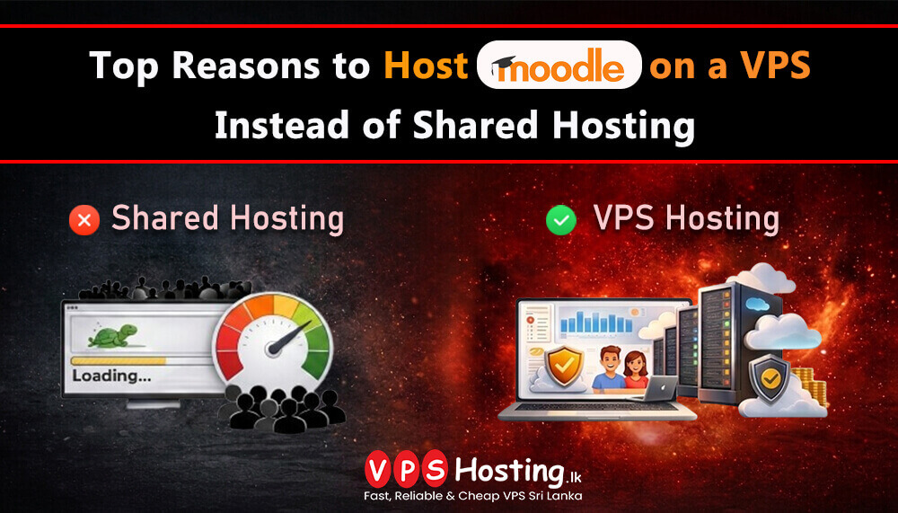 top-reasons-to-host-moodle-on-a-vps-instead-of-shared-hosting